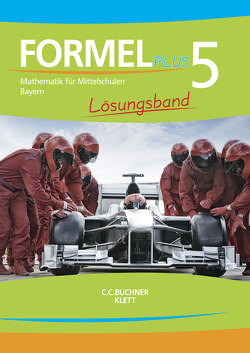 Formel PLUS – Bayern / Formel PLUS Bayern LB 5 von Deinlein,  Ulrike, Haubner,  Karl, Hirn,  Sebastian, Hoffmann,  Esther, Krämer,  Martin, Schmid,  Silke, Vollath,  Engelbert