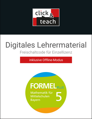 Formel PLUS – Bayern / Formel PLUS BY click & teach 5 Box von Deinlein,  Ulrike, Haubner,  Karl, Hirn,  Sebastian, Hoffmann,  Esther, Krämer,  Martin, Sailer,  Walter, Schmid,  Silke, Vollath,  Engelbert, Weidner,  Simon