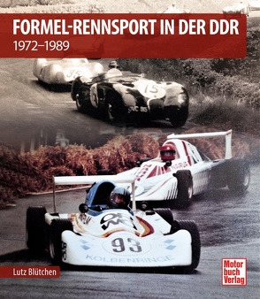 Formel-Rennsport in der DDR von Blütchen,  Lutz