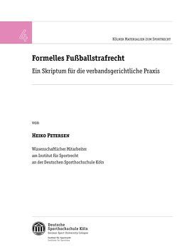 Formelles Fußballstrafrecht von Petersen,  Heiko