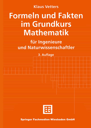 Formeln und Fakten im Grundkurs Mathematik von Vetters,  Klaus