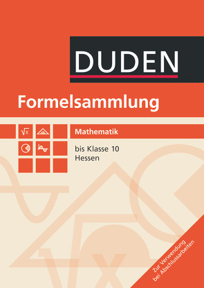 Formelsammlung bis Klasse 10 – Mathematik – Hessen