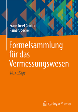 Formelsammlung für das Vermessungswesen von Gruber,  Franz Josef, Joeckel,  Rainer