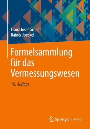 Formelsammlung für das Vermessungswesen von Gruber,  Franz Josef, Joeckel,  Rainer