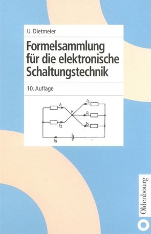 Formelsammlung für die elektronische Schaltungstechnik von Dietmeier,  Ulrich