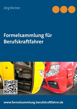 Formelsammlung für Berufskraftfahrer von Biemer,  Jörg