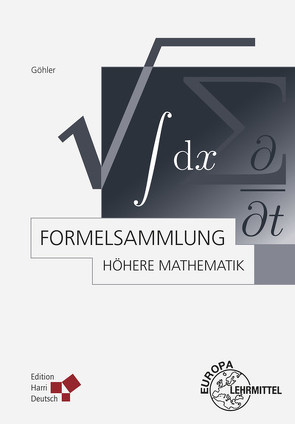 Formelsammlung Höhere Mathematik von Göhler,  Wilhelm