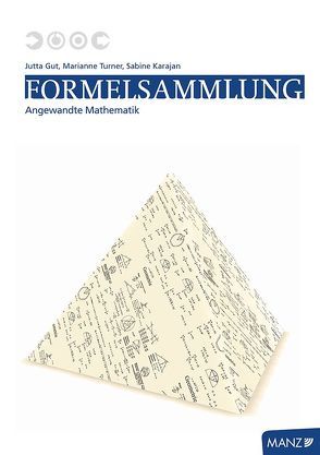 Formelsammlung Mathematik HAK/HUM von Gut,  Jutta, Karajan,  Sabine, Turner,  Marianne