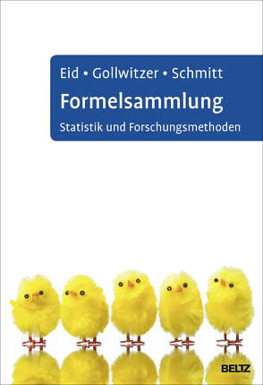 Formelsammlung Statistik und Forschungsmethoden von Eid,  Michael, Gollwitzer,  Mario, Schmitt,  Manfred