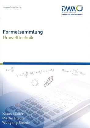 Formelsammlung Umwelttechnik von Mueller,  Klaus, Plepla,  Martin, Steinle,  Wolfgang