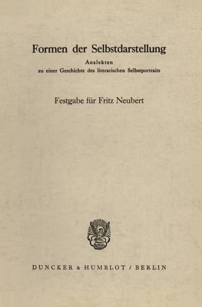 Formen der Selbstdarstellung. von Haase,  Erich, Reichenkron,  Günter