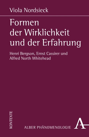 Formen der Wirklichkeit und der Erfahrung von Nordsieck,  Viola