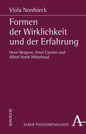 Formen der Wirklichkeit und der Erfahrung von Nordsieck,  Viola