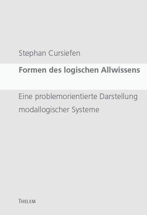 Formen des logischen Allwissens von Cursiefen,  Stephan