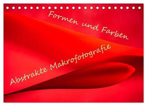 Formen und Farben – Abstrakte Makrofotografie (Tischkalender 2024 DIN A5 quer), CALVENDO Monatskalender von Scheurer,  Monika