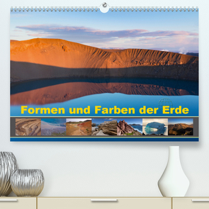 Formen und Farben der Erde (Premium, hochwertiger DIN A2 Wandkalender 2021, Kunstdruck in Hochglanz) von Schörkhuber,  Johann