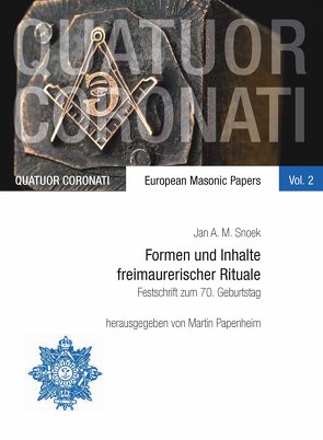 Formen und Inhalte freimaurerischer Rituale von Papenheim,  Martin, Snoek,  Jan A. M.