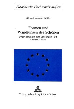 Formen und Wandlungen des Schönen von Böhler,  Michael