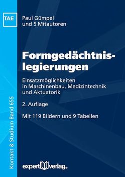 Formgedächtnislegierungen von Gläser,  Martin, Gläser,  Stefan, Gümpel,  Paul, Jost,  Norbert, Mertmann,  Matthias, Seitz,  Norman, Strittmatter,  Joachim