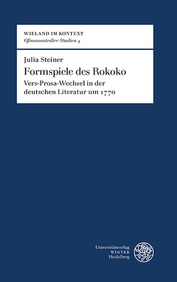 Formspiele des Rokoko von Steiner,  Julia