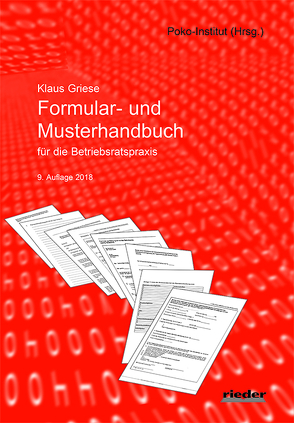 Formular- und Musterhandbuch für die Betriebsratspraxis von Griese,  Klaus