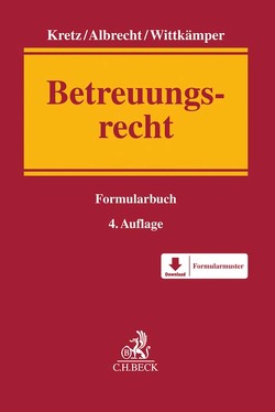 Betreuungsrecht von Albrecht,  Andreas, Kretz,  Jutta, Wittkämper,  Ulrich