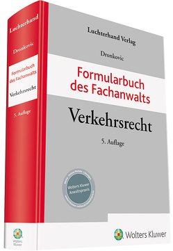 Formularbuch des Fachanwalts Verkehrsrecht von Dronkovic,  Ulrike