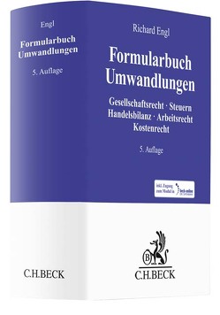 Formularbuch Umwandlungen von Ebener,  Ann-Charlotte, Engl,  Richard L., Fox,  Thomas, Greve,  Kai, Hasselbrink,  Hagen, Kraus,  Martin, Krempl,  Thomas, Oehlschlägel,  Maximilian, Traßl,  Michael