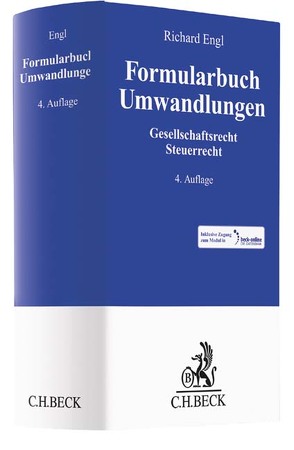 Formularbuch Umwandlungen von Ebener,  Ann-Charlotte, Engl,  Richard L., Fox,  Thomas, Greve,  Kai, Hasselbrink,  Hagen, Kraus,  Martin, Krempl,  Thomas, Traßl,  Michael