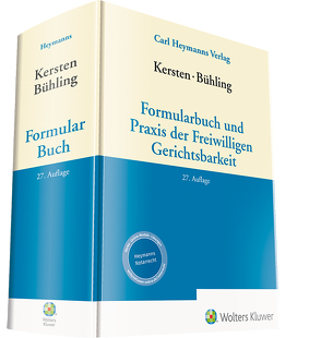 Formularbuch und Praxis der Freiwilligen Gerichtsbarkeit von Eickelberg,  Jan, Herrler,  Sebastian