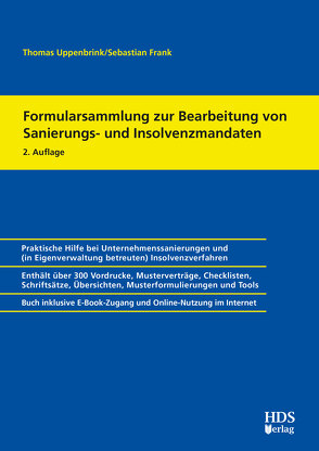 Formularsammlung zur Bearbeitung von Sanierungs- und Insolvenzmandaten von Uppenbrink,  Thomas