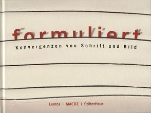 formuliert. Konvergenzen von Schrift und Bild von Pintar,  Regina, Reutner,  Brigitte, Rollig,  Stella, Steinbacher,  Christian