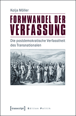 Formwandel der Verfassung von Möller,  Kolja