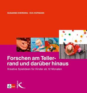 Forschen am Tellerrand und darüber hinaus von Everding,  Susanne, Hofmann,  Eva