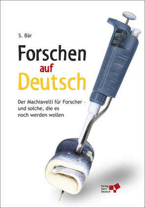 Forschen auf Deutsch von Bär,  Siegfried