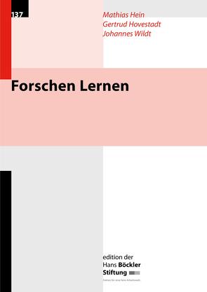 Forschen Lernen von Hein,  Mathias, Hoverstadt,  Gertrud, Wildt,  Johannes