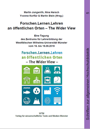 Forschen.Lernen.Lehren an öffentlichen Orten – The Wider View von Harsch,  Nina, Jungwirth,  Martin, Korflür,  Yvonne, Stein,  Martin