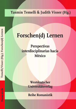 Forschen(d) Lernen von Temelli,  Yasmin, Visser,  Judith