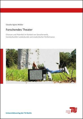 Forschendes Theater von Buchsbaum,  Charlotte, Müller,  Claudia Agnes