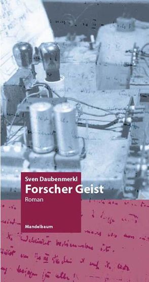 Forscher Geist von Daubenmerkl,  Sven