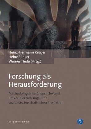 Forschung als Herausforderung von Krüger,  Heinz Hermann, Sünker,  Heinz, Thole,  Werner