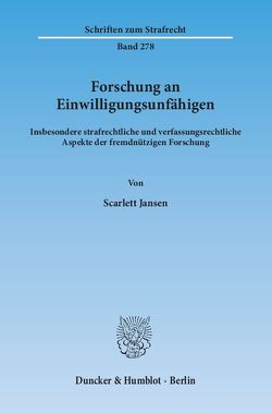 Forschung an Einwilligungsunfähigen. von Jansen,  Scarlett