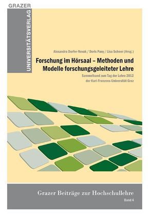 Forschung im Hörsaal – Methoden und Modelle forschungslehrender Lehre von Dorfer-Novak,  Alexandra, Pany,  Doris, Scheer,  Lisa