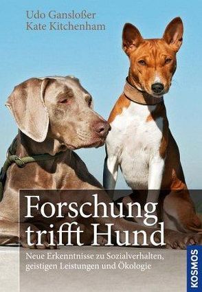 Forschung trifft Hund von Ganslosser,  Udo, Kitchenham,  Kate