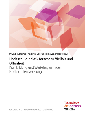 Forschung und Innovation in der Hochschulbildung – Band 2 von Heuchemer,  Sylvia, Siller,  Friederike, van Treeck,  Timo