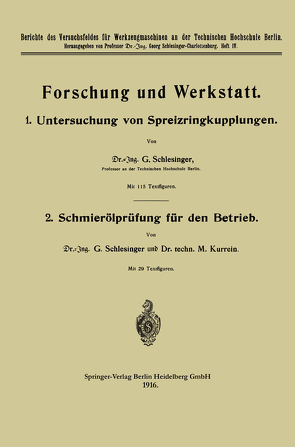 Forschung und Werkstatt von Kurrein,  Dr. techn. M., Schlesinger,  Dr.-Ing. G.