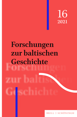 Forschungen zur baltischen Geschichte von Brüggemann,  Karsten, Laur,  Mati