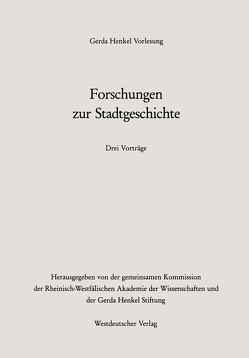 Forschungen zur Stadtgeschichte von Gall,  Lothar, Giovannini,  Adalberto, Vermalst,  Adriaan