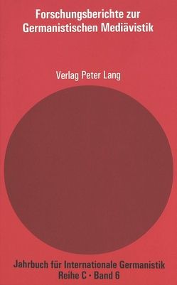 Forschungsberichte zur germanistischen Mediävistik von Schiewer,  Hans-Jochen