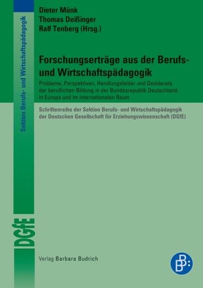 Forschungserträge aus der Berufs- und Wirtschaftspädagogik von Deissinger,  Thomas, Münk,  Dieter, Tenberg,  Ralf